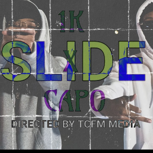 1k x Capo - Slide