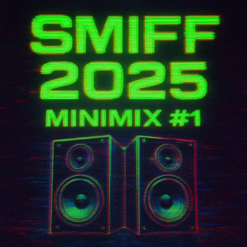 SMIFF - 2025 Minimix #1