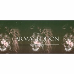 O'Yaba - Armageddon REMIX🔥👽🤙🏽🎶