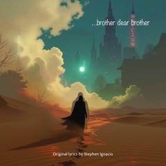 Brother dear brother