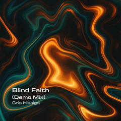 Blind Faith - (Demo Mix)