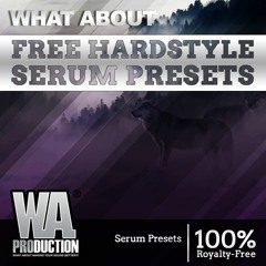 FREE Hardstyle Serum presets in style of Dr. Phunk or Headhunterz