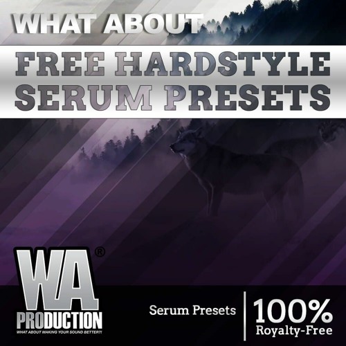 FREE Hardstyle Serum presets in style of Dr. Phunk or Headhunterz