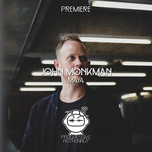 PREMIERE: John Monkman - MAYA [Beesemyer]