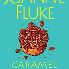 VIEW PDF ✉️ Caramel Pecan Roll Murder: A Delicious Culinary Cozy Mystery (A Hannah Sw