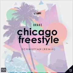 Drake - Chicago Freestyle (Schmuftan Remix)