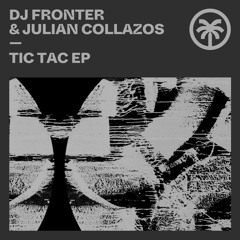 DJ Fronter & Julian Collazos - Too Much