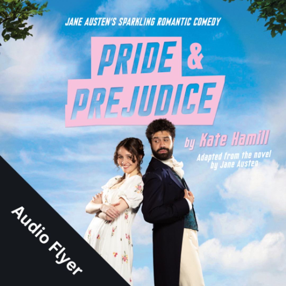 Pride & Prejudice Audio Flyer