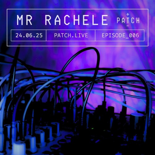Episode 006 | Mr. Rachele (Live)