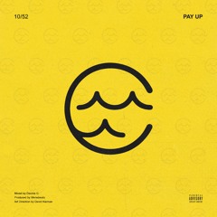Pay Up (Prod. Menebeats)