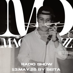 13.MAY.25 | Mac & Dozz Radio Show by Seita