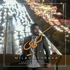 Milad Mehrava_Kojaei.mp3