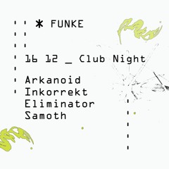 161223 DJ set Clubnight Funke