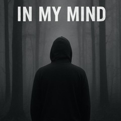 in my mind