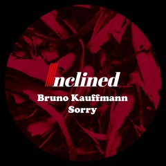 Bruno Kauffmann - Sorry (Extented Club)