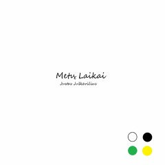 3.4. Ambientinė žiema/Ambient Winter