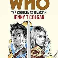 READ DOWNLOAD#= Doctor Who: The Christmas Invasion (Target Collection) (Doctor Who: Target Coll