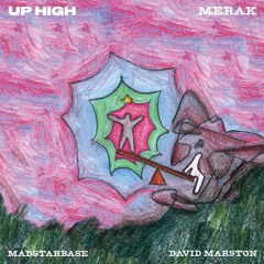 Merak, David Marston & MadStarBase - Up High