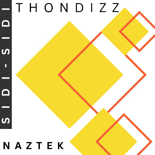 SIDI SIDI_Thondizz_Naztek_Redux