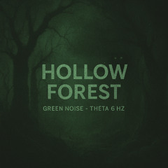 Green Noise Reset - Hollow Forest - Demo