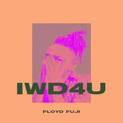 IWD4U(Cover) - Floyd Fuji