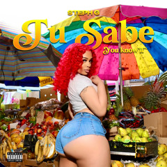 Tu Sabe (You Know It)