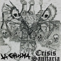 Crisis Sanitaria - El Virus Es La Droga