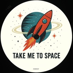 Close to Custom - Take Me To Space (Miami)