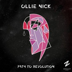 Ollie Nick - Path To Revolution [Preview]