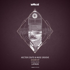 Hector Couto, Muse Groove - Disom (Latmun Remix)