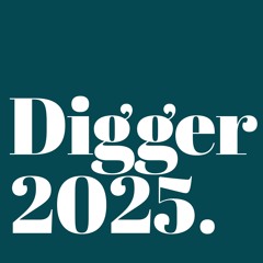 Digger 2025.