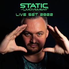 Static Movement 2022 Live set FREE DOWNLOAD!!!