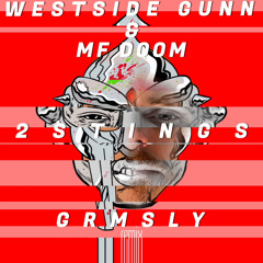 Westside Gunn & MF Doom - 2 Stings - GRMSLY Remix