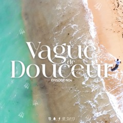 DJ 113 - Vague De Douceur 4 (VDD4)