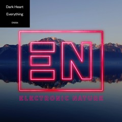 Dark Heart - Everything (Extended Mix)