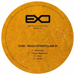 30DEXO-014: Evod - Mezzo Interstellare EP