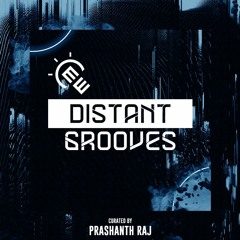 Distant Grooves - Episode 38 SHFT Guest Mix
