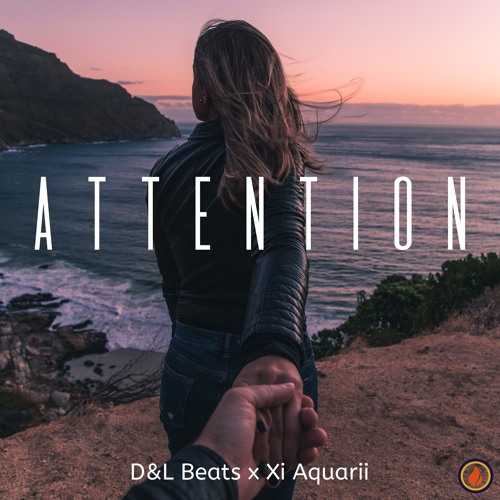 Attention - Kiana Ledé (D&L Beats x Xi Aquarii)