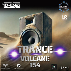 Trance Volcane #154
