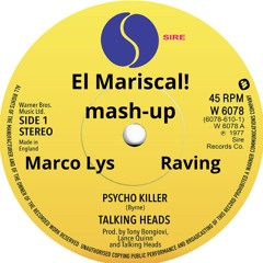 Psycho killer- Talking heads & Marco Lys (El Mariscal! mash-up remix) FREE DOWNLOAD