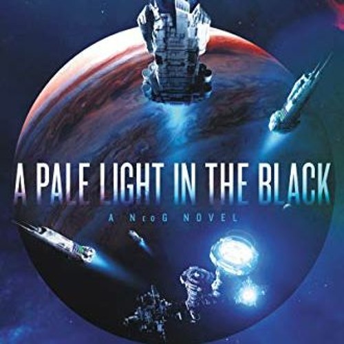 Access KINDLE PDF EBOOK EPUB A Pale Light in the Black: A NeoG Novel by  K. B. Wagers ✅