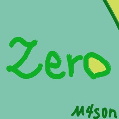 M4s0n - Zero