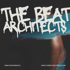 The Beat Architects Prod. by The Beat Architects