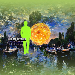 In My Dreams
