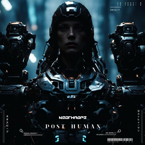 Post Human [ 2023 Re-Work ] FREE