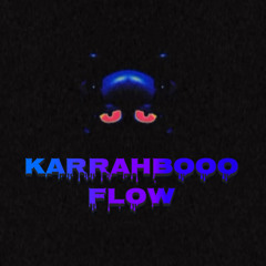 Karrahbooo Flow