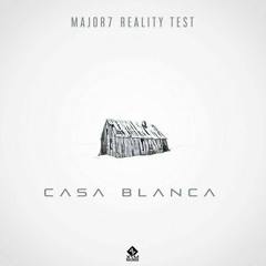 Major7  Reality Test - Casa Blanca (Full Version).mp3
