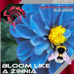 "Bloom like a Zinnia" (Japanese version) by ElefantastiqueGames