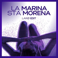 Figa Flawas & David Guetta - LA MARINA STA MORENA vs I'M GOOD (LARØ Edit)