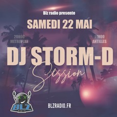 Storm - D Session Live Blz Radio  3h #22-Mai-21